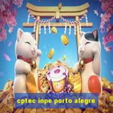 cptec inpe porto alegre